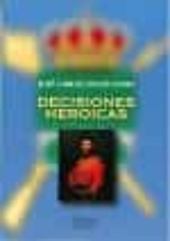 Decisiones Heroicas