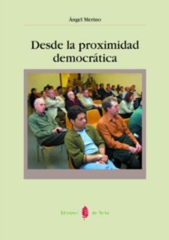 Desde La Proximidad Democrática
