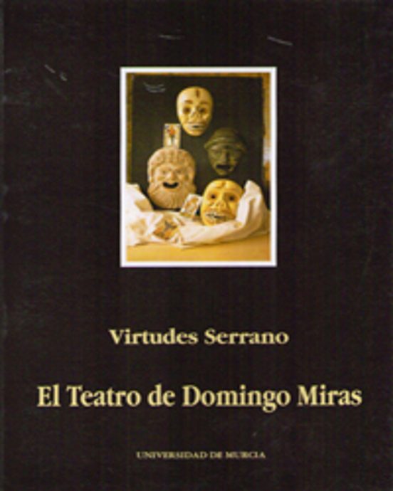 El Teatro De Domingo Miras
