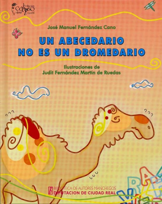 Un Abecedario No Es Un Dromedario