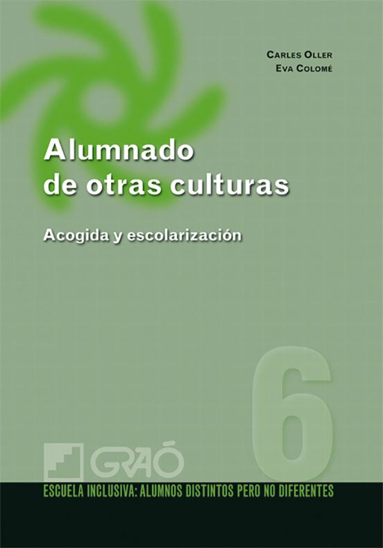 Alumnado De Otras Culturas: Acogida Y Escolarizacion