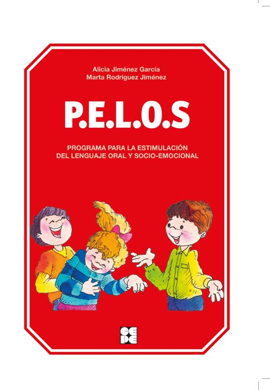 P.e.l.o.s. Programa Para La Estimulacion Del Lenguaje Oral Y Soci O-em