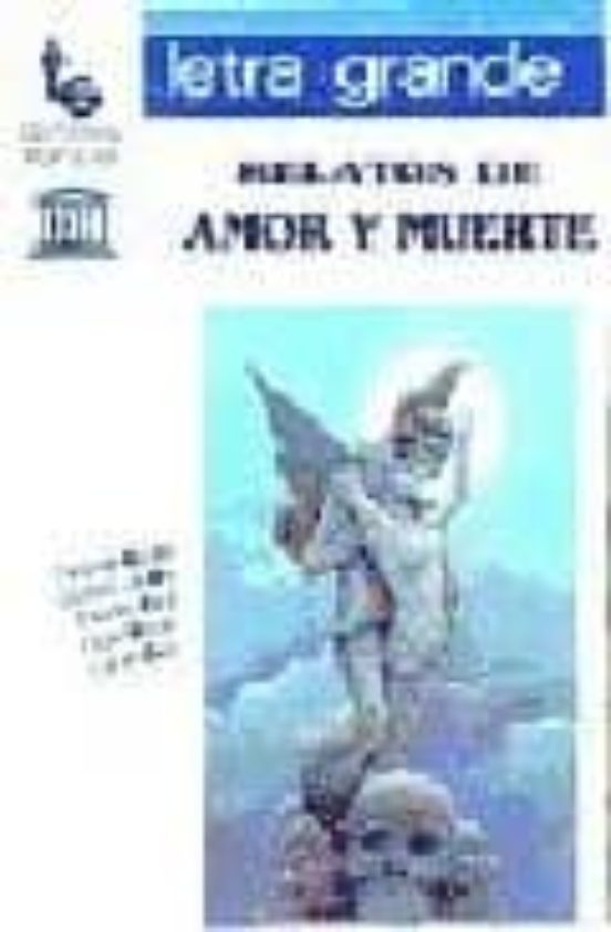 Relatos De Amor Y Muerte