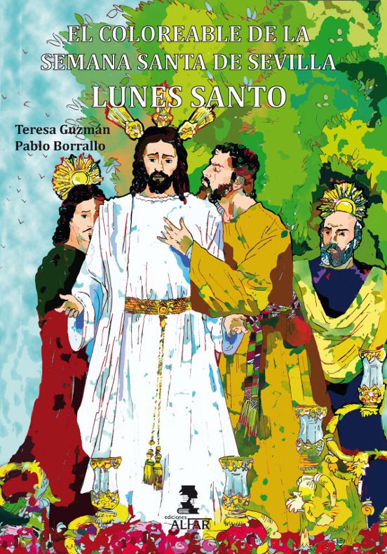 Lunes Santo; El Coloreable De La Semana Santa De Sevilla