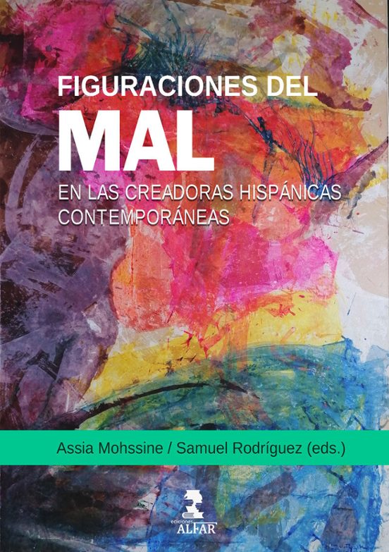 Figuraciones Del Mal En Las Creadoras Hispanicas Contemporaneas