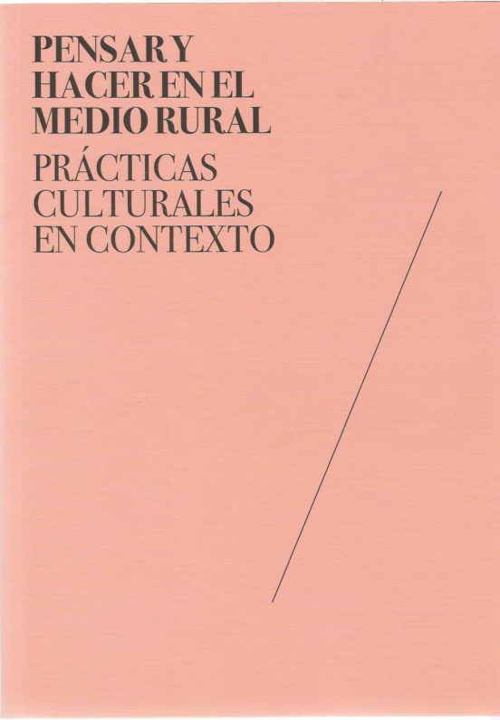 Pensar Y Hacer En El Medio Rural