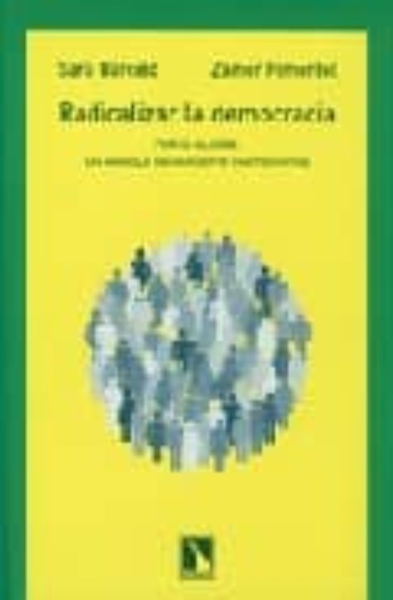 Radicalizar La Democracia: Porto Alegre Un Modelo De Municipio P Artic
