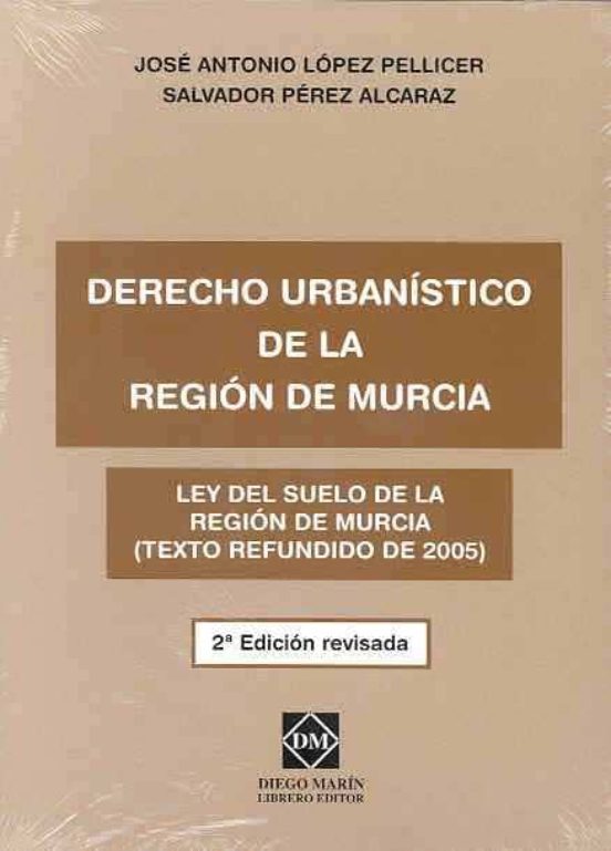 Derecho Urbanistico De La Region De Murcia