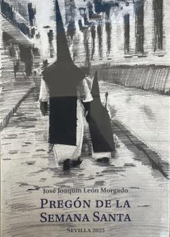 El Pregón De La Semana Santa En Sevilla 2025