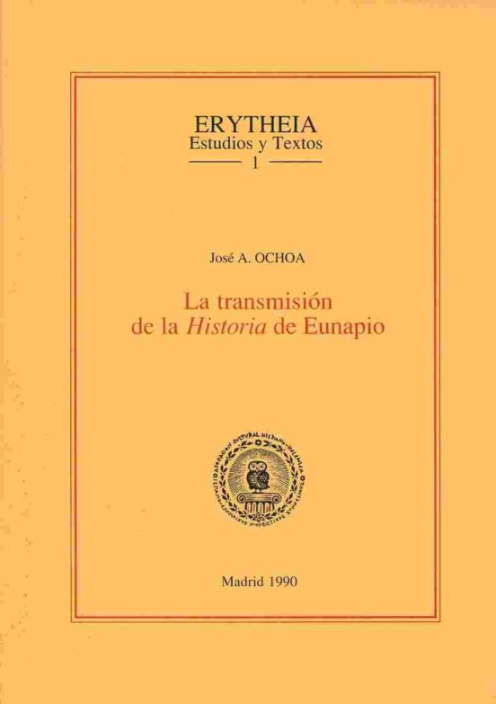 La Transmision De La Historia De Eunapio