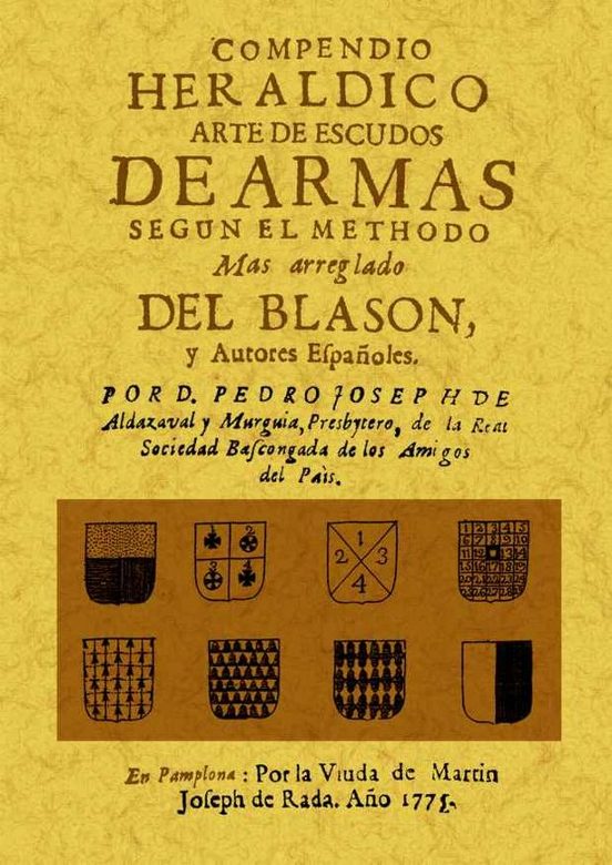 Compendio Heraldico Arte De Escudos De Armas Segun El Methodo