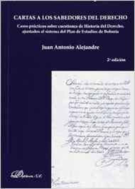 Cartas A Los Sabedores Del Derecho