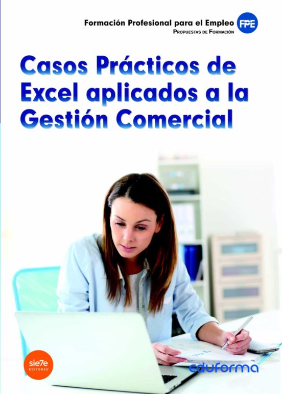 Casos Prácticos De Excel Aplicados A La Gestión Comercial