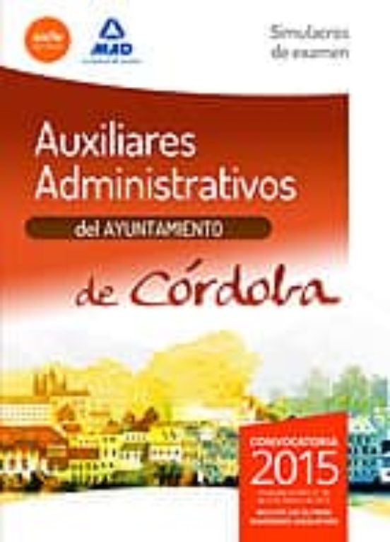 Auxiliares Administrativos Del Ayuntamiento De Córdoba. Simulacros De Examen