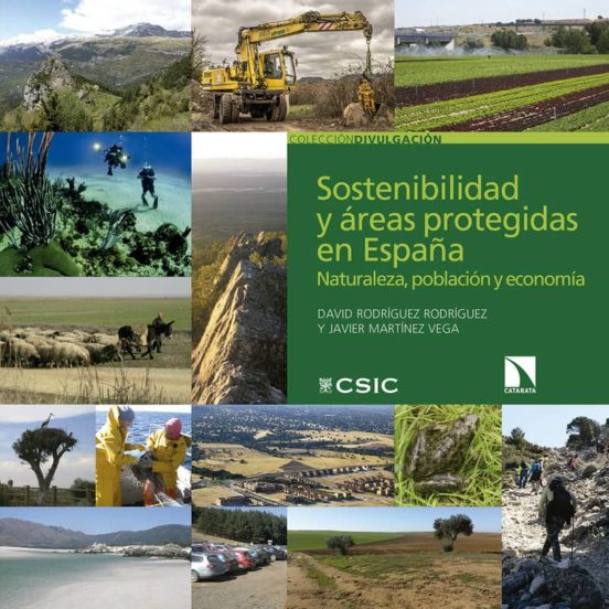 Sostenibilidad Y Areas Protegidas En España: Naturaleza Poblacion Y Ec