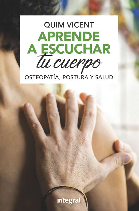 Aprende A Escuchar Tu Cuerpo: Procesar Las Emociones Para Mejorar La S