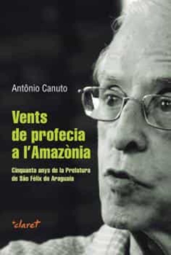 Vents De Profecia A L Amazonia