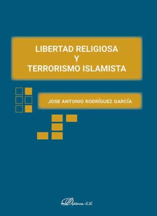 Libertad Religiosa Y Terrorismo Islamista