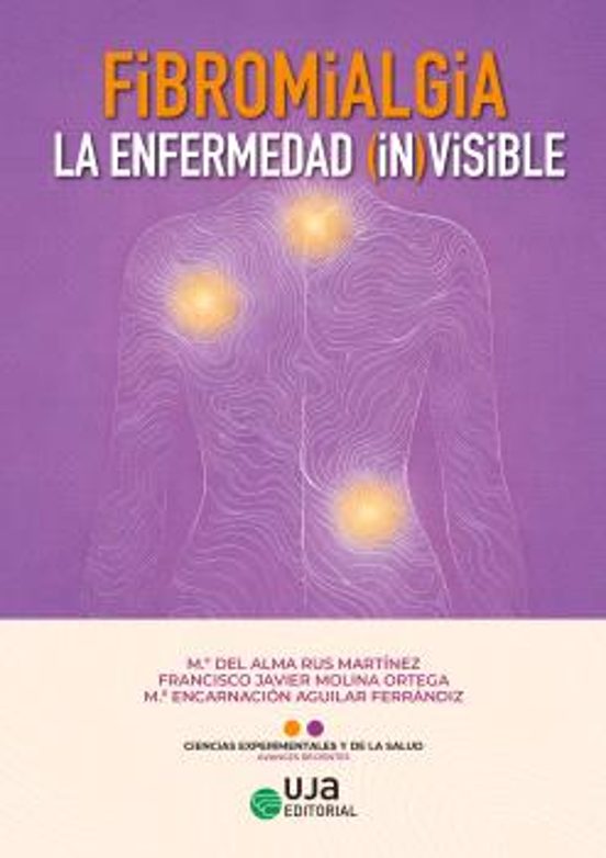 Fibromialgia: La Enfermedad visible