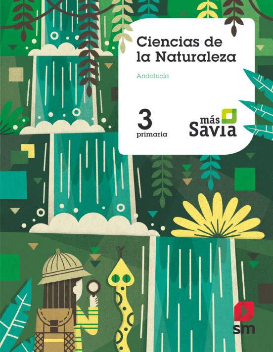 Naturales 3º Educacion Primaria Más Savia Ed 2019 Andalucia