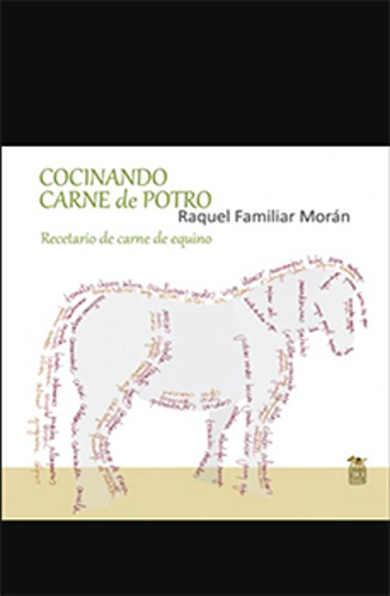 Cocinando Carne De Potro. Recetario De Carne De Equino