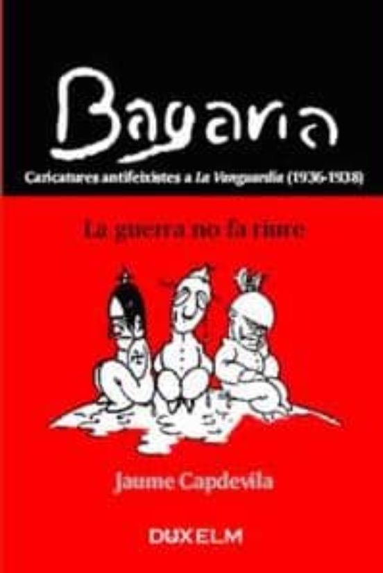 Bagaria: Un Llapis Contra Les Bombres