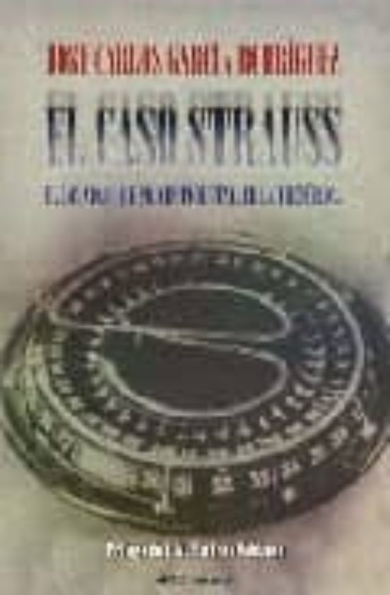 El Caso Strauss: El Escandalo Que Precipito El Final De La Ii Rep Ubli