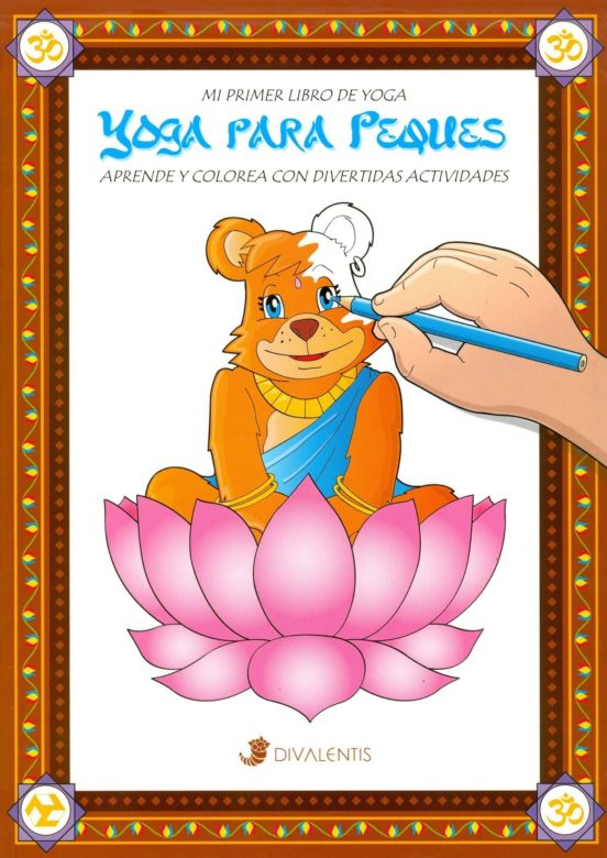 Yoga Para Peques. Mi Primer Libro De Yoga. Aprende Y Colorea Con Diver