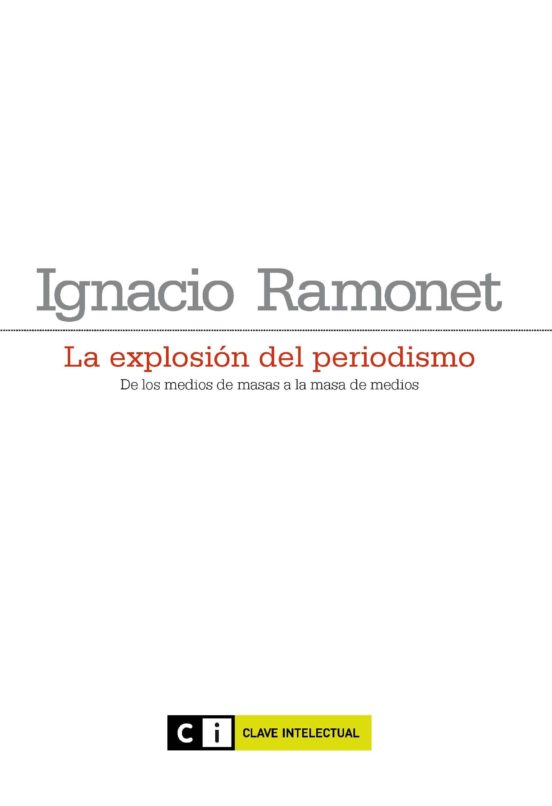 La Explosion Del Periodismo