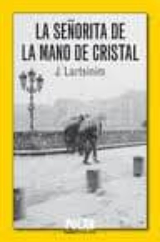 La Señorita De La Mano De Cristal