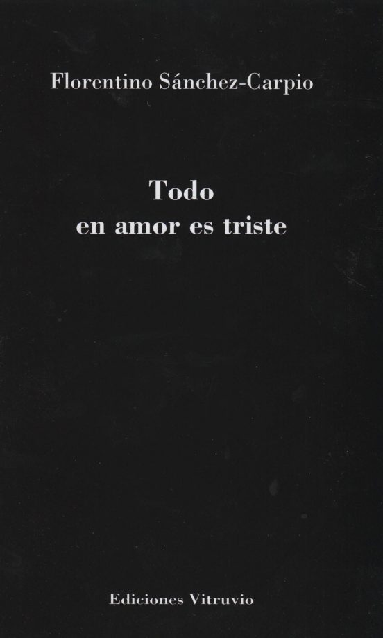Todo en Amor Es Triste