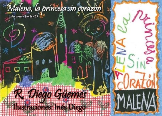 Malena La Princesa Sin Corazon