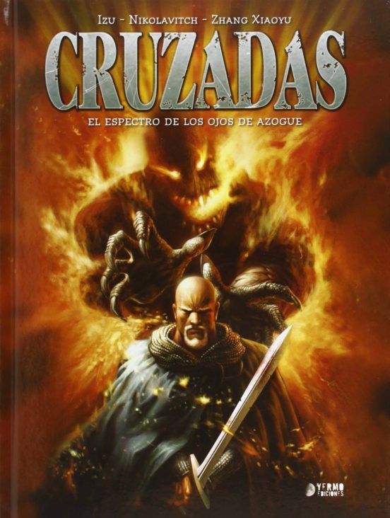 Cruzadas Nº 1: El Espectro De Los Ojos De Azogue