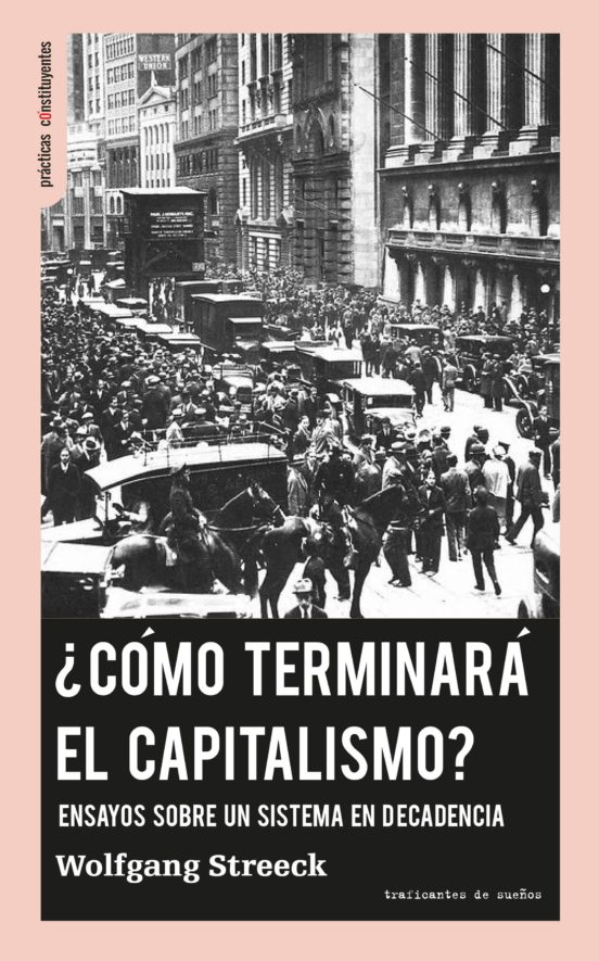 ¿cómo Terminará El Capitalismo?