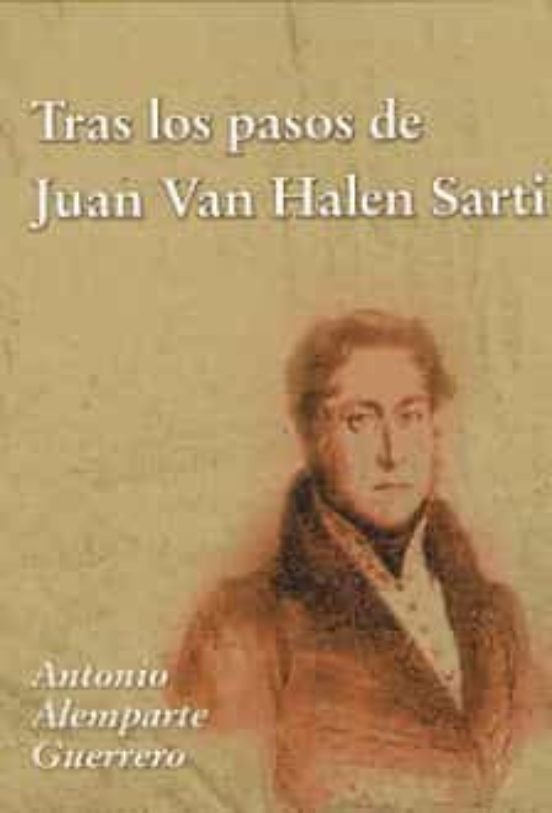 Tras Los Pasos De Juan Van Halen Sarti