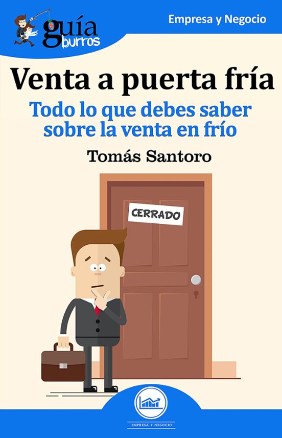 Guiaburros Venta A Puerta Fria: Todo Lo Que Debes Saber Sobre La Venta