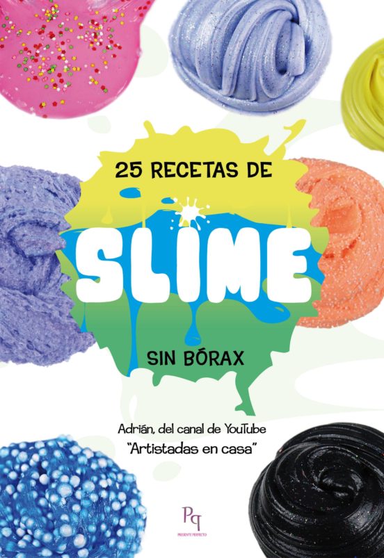 25 Recetas De Slime Sin Borax