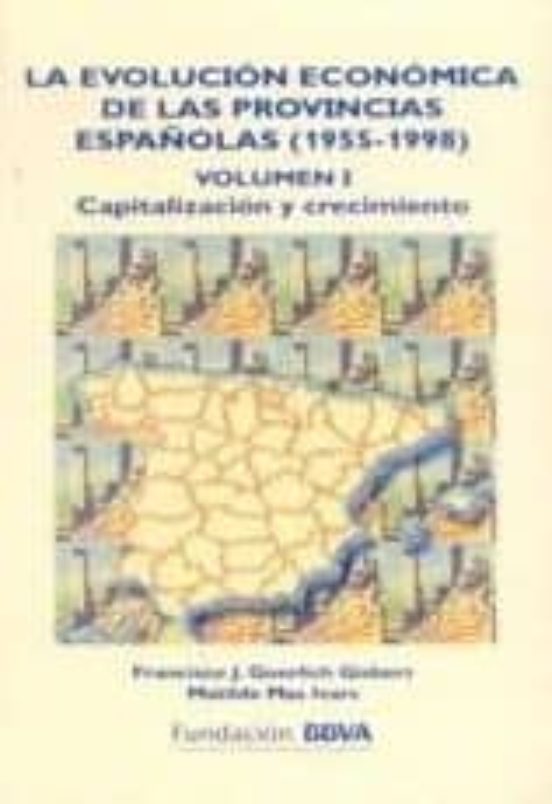 La Evolucion Economica De Las Provincias Españolas Ldad Y