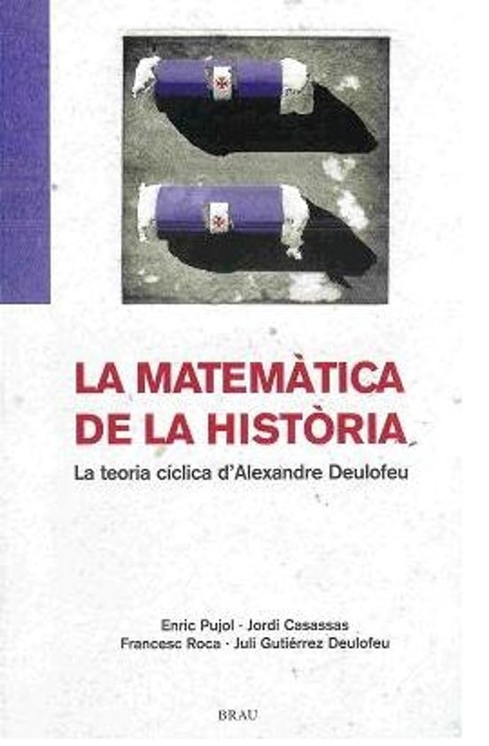 La Matematica De La Historia: La Teoria Ciclica D Alexandre Deulo Feu