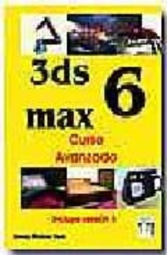 3ds Max 6: Curso Avanzado