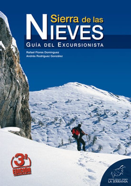 Sierra De Las Nieves. Guia Del Excursionista