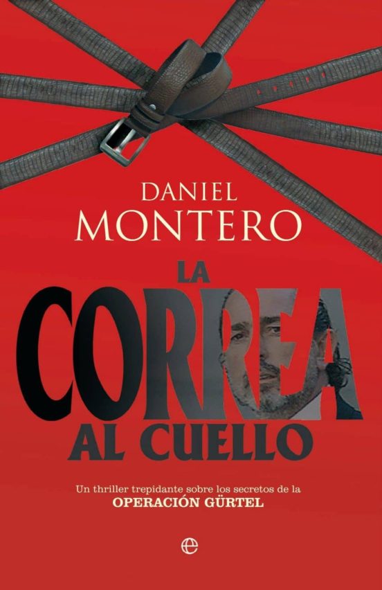 Con la Correa al Cuello: La Verdadera Historia de la Operacion Gü Rtel