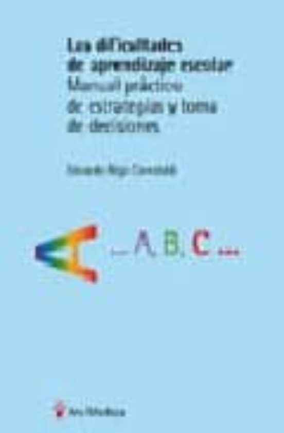 Las Dificultades De Aprendizaje: Manual Practico De Estrategias Y Toma