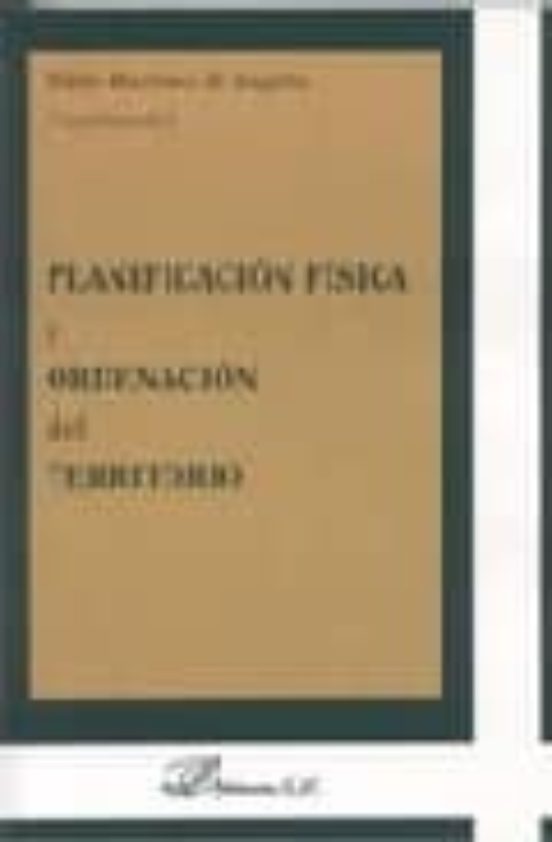 Planificación Física Y Ordenación Del Territorio