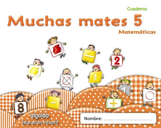 Muchas Mates 5. Educacion Infantil 3/5