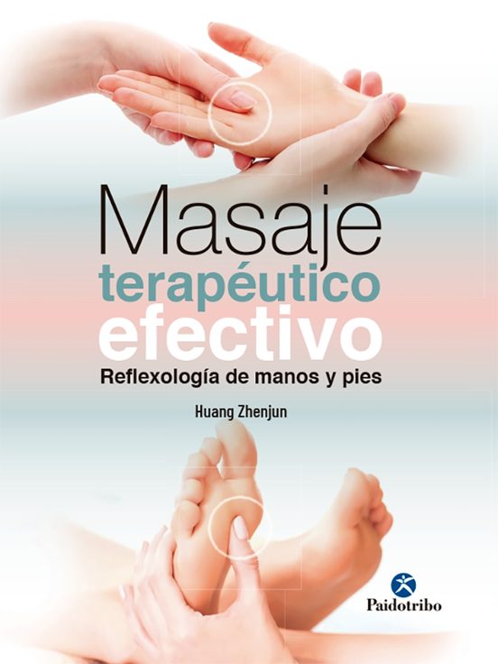 Masaje Terapéutico Efectivo. Reflexología De Manos Y Pies