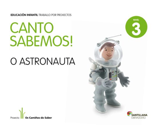 Nivel 3 O Astronauta Canto Sabemos Ed 2013 Gallego Infantil