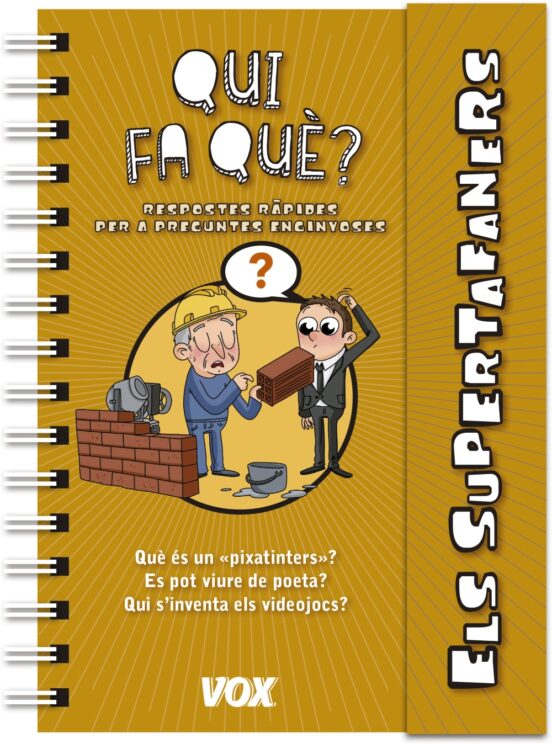Supertafaners / Qui Fa Què?