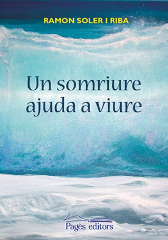 Un Somriure Ajuda A Viure