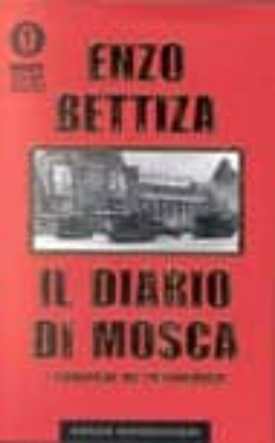 Il Diario Di Mosca. E Cronache Da Pietroburgo